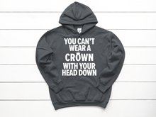 Load image into Gallery viewer, Wear Your Crown Hoodie
