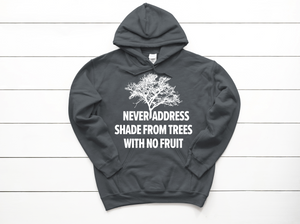 No Shade Hoodie