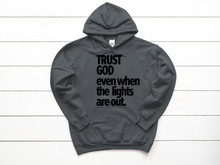 Load image into Gallery viewer, Trust God Hoodie
