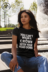 Wear Your Crown